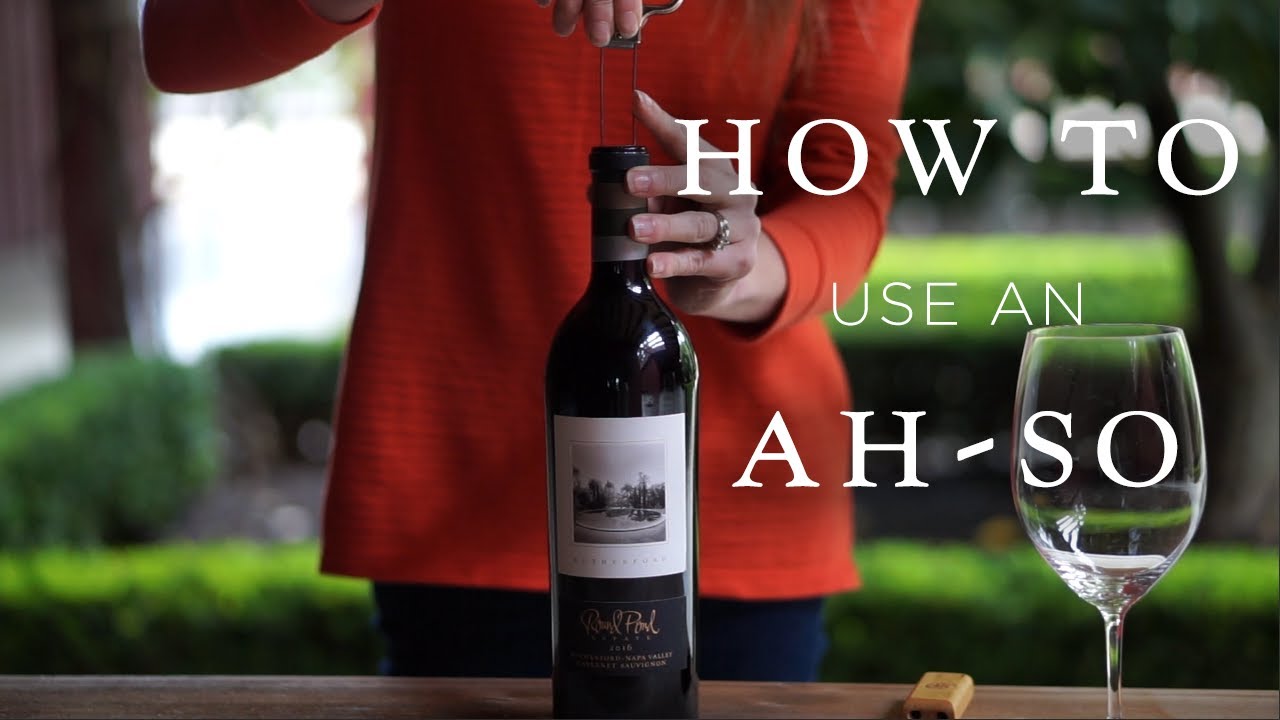 How to Open a Wine Bottle using an Ah-So Opener | Round Pond Estate